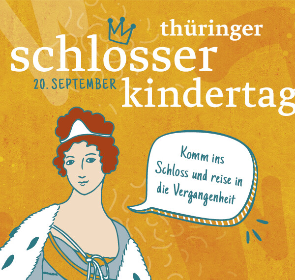 Plakat zum Schlösserkindertag mit Figur in historischer Kleidung und Text: „Komm ins Schloss und reise in die Vergangenheit“.