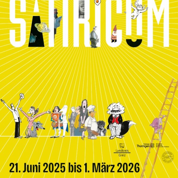 Plakat zur Ausstellung „50 Jahre SATIRICUM“ im Sommerpalais Greiz, Laufzeit: 21. Juni 2025 bis 1. März 2026, Karikatur im Fokus.